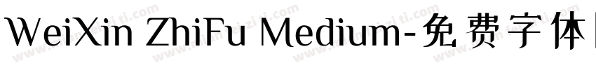 WeiXin ZhiFu Medium字体转换